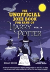 The Unofficial Harry Potter Joke Book: Raucous Jokes and Riddikulus Riddles for Ravenclaw - eBook