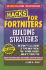 Hacks for Fortniters: Building Strategies : An Unofficial Guide to Tips and Tricks That Other Guides Won't Teach You - eBook
