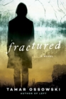 Fractured : A Novel - eBook