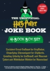 The Unofficial Harry Potter Joke Book 4-Book Box Set : Includes Great Guffaws for Gryffindor, Stupefying Shenanigans for Slytherin, Howling Hilarity for Hufflepuff, and Raucous Jokes and Riddikulus Ri - Book