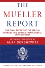 The Mueller Report : The Final Report of the Special Counsel into Donald Trump, Russia, and Collusion - Book