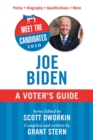 Meet the Candidates 2020: Joe Biden : A Voter's Guide - eBook