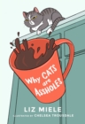 Why Cats are Assholes - eBook