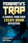 Moriarty's Trap : An Escape Room Adventure Book - Book