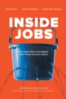 Inside Jobs : Why Insider Risk Is the Biggest Cyber Threat You Can't Ignore - eBook