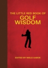 The Little Red Book of Golf Wisdom - Book