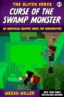 Curse of the Swamp Monster : An Unofficial Graphic Novel for Minecrafters - Book