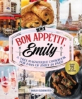 Bonjour Emily : An Unofficial Cookbook for Fans of Emily in Paris - Book