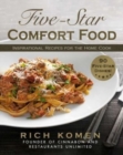 Five-Star Comfort Food : Inspirational Recipes for the Home Cook - Book