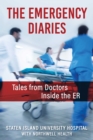 The Emergency Diaries : Stories from Doctors Inside the ER - eBook
