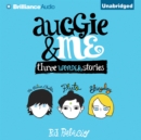 Auggie & Me : Three Wonder Stories - eAudiobook