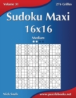 Sudoku Maxi 16x16 - Medium - Volume 31 - 276 Grilles - Book