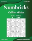 Numbricks Grilles Mixtes - Facile a Difficile - Volume 1 - 276 Grilles - Book