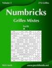 Numbricks Grilles Mixtes - Facile - Volume 2 - 276 Grilles - Book