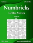 Numbricks Grilles Mixtes - Medium - Volume 3 - 276 Grilles - Book