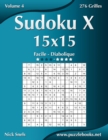 Sudoku X 15x15 - Facile a Diabolique - Volume 4 - 276 Grilles - Book