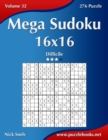Mega Sudoku 16x16 - Difficile - Volume 32 - 276 Puzzle - Book