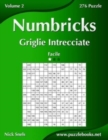 Numbricks Griglie Intrecciate - Facile - Volume 2 - 276 Puzzle - Book