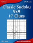 Classic Sudoku 9x9 - 17 Clues - Volume 1 - 276 Puzzles - Book