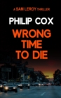 Wrong Time to Die - Book