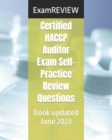 Certified HACCP Auditor Exam Self-Practice Review Questions - Book