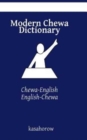 Modern Chewa Dictionary : Chewa-English, English-Chewa - Book