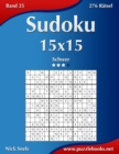 Sudoku 15x15 - Schwer - Band 25 - 276 Ratsel - Book