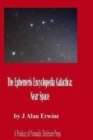The Ephemeris Encyclopedia Galactica : Near Space - Book