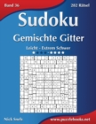 Sudoku Gemischte Gitter - Leicht bis Extrem Schwer - Band 36 - 282 Ratsel - Book