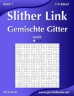 Slither Link Gemischte Gitter - Leicht - Band 2 - 276 Ratsel - Book