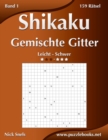 Shikaku Gemischte Gitter - Leicht bis Schwer - Band 1 - 156 Ratsel - Book