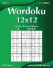 Wordoku 12x12 - Leicht bis Extrem Schwer - Band 3 - 276 Ratsel - Book