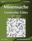 Minensuche Gemischte Gitter - Leicht bis Schwer - Band 1 - 156 Ratsel - Book