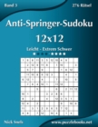 Anti-Springer-Sudoku 12x12 - Leicht bis Extrem Schwer - Band 3 - 276 Ratsel - Book
