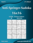 Anti-Springer-Sudoku 16x16 - Leicht bis Extrem Schwer - Band 5 - 276 Ratsel - Book