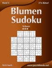 Blumen Sudoku - Schwer - Band 4 - 276 Ratsel - Book