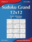 Sudoku Grand 12x12 - Facile a Diabolique - Volume 15 - 276 Grilles - Book