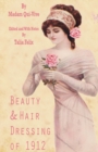 Beauty and Hair Dressing of 1912 - Book