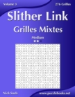 Slither Link Grilles Mixtes - Medium - Volume 3 - 276 Grilles - Book