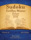 Sudoku Grilles Mixtes Deluxe - Diabolique - Volume 61 - 476 Grilles - Book