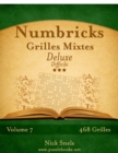 Numbricks Grilles Mixtes Deluxe - Difficile - Volume 7 - 468 Grilles - Book