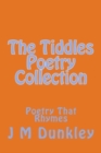 The Tiddles Poetry Collection : Poetry That Rhymes - Book