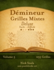 Demineur Grilles Mixtes Deluxe - Facile a Difficile - Volume 5 - 255 Grilles - Book