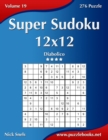 Super Sudoku 12x12 - Diabolico - Volume 19 - 276 Puzzle - Book