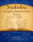 Sudoku Griglie Intrecciate Deluxe - Da Facile a Diabolico - Volume 42 - 476 Puzzle - Book