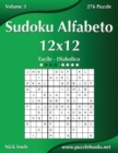 Sudoku Alfabeto 12x12 - Da Facile a Diabolico - Volume 3 - 276 Puzzle - Book