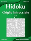 Hidoku Griglie Intrecciate - Facile - Volume 2 - 156 Puzzle - Book
