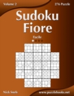 Sudoku Fiore - Facile - Volume 2 - 276 Puzzle - Book