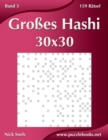 Grosses Hashi 30x30 - Band 3 - 159 Ratsel - Book