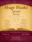 Huge Hashi 30x30 Deluxe - Volume 4 - 255 Grilles - Book
